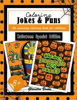 Paperback Coloring Jokes & Puns: Halloween Special Edition - An amusing coloring book for children Book