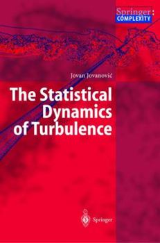 Paperback The Statistical Dynamics of Turbulence Book
