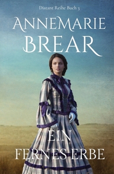 Ein fernes Erbe (Distant Reihe) (German Edition)