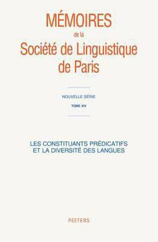 Paperback Les Constituants Predicatifs Et la Diversite Des Langues [French] Book
