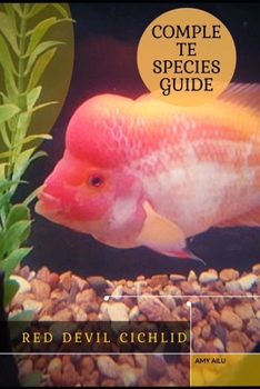 Paperback Red Devil Cichlid: Complete Species Guide Book