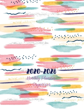 2020-2028 Monthly Planner Organizer: Jan 2020 - Dec 2028 9 Year 108 Months Planner and Calendar Monthly Agenda Schedule Organizer, Business Planners ... Appointment ... Academic Agenda Schedule