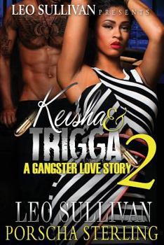 Paperback Keisha & Trigga 2: A Gangster Love Story Book