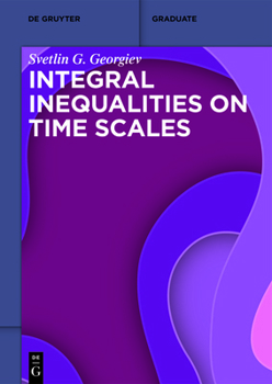 Paperback Integral Inequalities on Time Scales Book