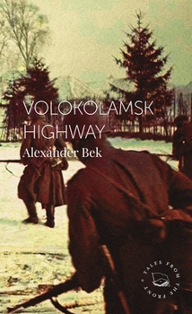 Η δημοσιά του Βολοκολάμσκ - Book #9 of the Tales From the Front