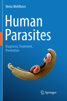 Paperback Human Parasites: Diagnosis, Treatment, Prevention Book
