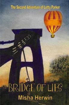 Paperback Bridge of Lies: Adventures of Letty Parker Book
