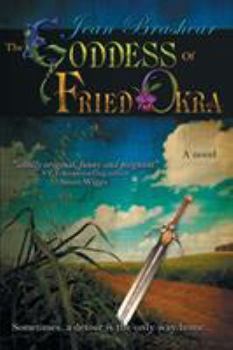 Paperback The Goddess of Fried Okra Book