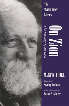 On Zion: The History of an Idea (Martin Buber Library) - Book  of the Martin Buber Library