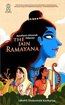Paperback Ayodhya's Ahimsak Odyssey: The Jain Ramayan Book