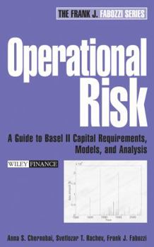 Hardcover Operational Risk: A Guide to Basel II Capital Requirements, Models, and Analysis Book