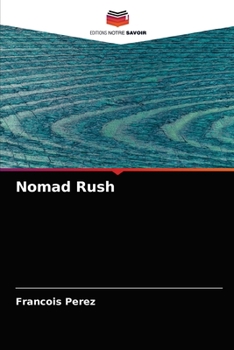 Paperback Nomad Rush [French] Book