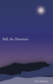Paperback Still, the Mountain Book