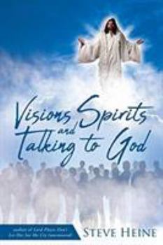 Paperback Visions Spirits and Talking to God Book