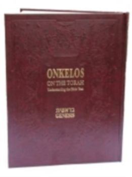 Hardcover Onkelos on the Torah Bereishit (Genesis): Understanding the Bible Text Book