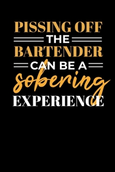 Pissing Of The Bartender: Notebook I Notizbuch I Calepin I Taccuino I Cuaderno I Caderno I Notitieblok I Notatnik I 6x9 I A5 I 120 Pages I Dot Grid I ... I Teacher I Students I Writing I Drawing I