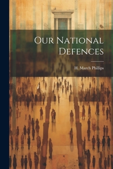 Paperback Our National Defences Book