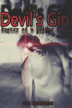 Paperback Devil's Gin: Poetry of a Darker Sort Book