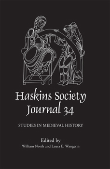 Hardcover The Haskins Society Journal 34: 2022: Studies in Medieval History Book