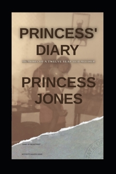 Paperback Princess' Diary: Memoirs of a Twelve-Year-Old Mother Book