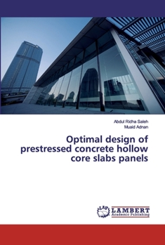 Paperback Optimal design of prestressed concrete hollow core slabs panels Book