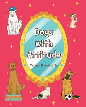 Paperback Dogs With Attitude Book