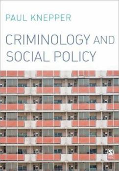 Paperback Criminology and Social Policy Book