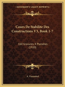 Paperback Cours De Stabilite Des Constructions V3, Book 1-7: 160 Gravures, 4 Planohes (1920) [French] Book