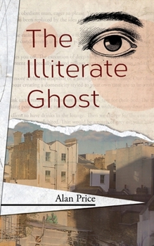 Paperback The Illiterate Ghost Book