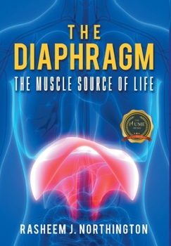Hardcover The Diaphragm: The Muscle Source of Life Book