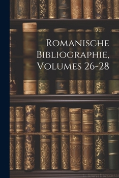 Paperback Romanische Bibliographie, Volumes 26-28 [Italian] Book
