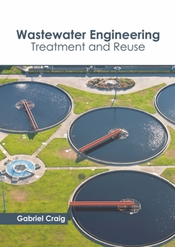 Hardcover Wastewater Engineering: Treatment and Reuse Book