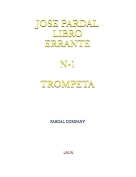 Paperback Jose Pardal Libro Errante N-1 Trompeta: Lalin [Spanish] Book