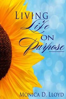 Paperback Living Life On Purpose Book