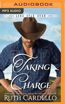Taking Charge - Book #4 of the Lone Star Burn