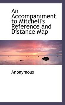 Paperback An Accompaniment to Mitchell's Reference and Distance Map Book