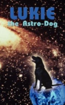 Paperback Lukie the Astro-Dog Book