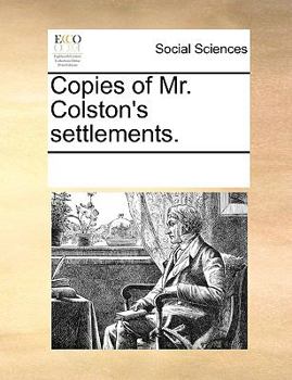 Paperback Copies of Mr. Colston's Settlements. Book