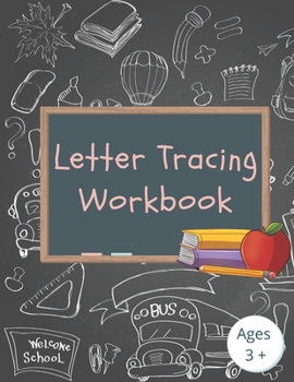 Paperback Letter Tracing Workbook: Alphabet Activity Book For Preschool and Kindergarten Book
