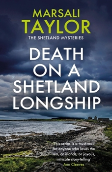 Death on a Longship - Book #1 of the Shetland Sailing Mysteries