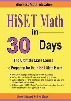 Paperback HiSET Math in 30 Days: The Ultimate Crash Course to Preparing for the HiSET Math Test Book