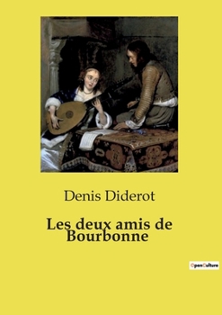 Paperback Les deux amis de Bourbonne [French] Book