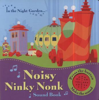 Hardcover Noisy Ninky Nonk. Book