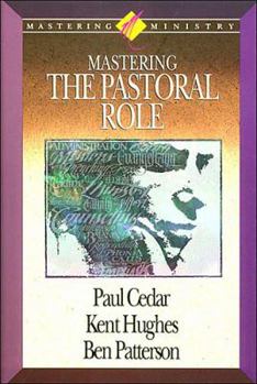 Hardcover Mastering Ministry: Mastering the Pastoral Role Book