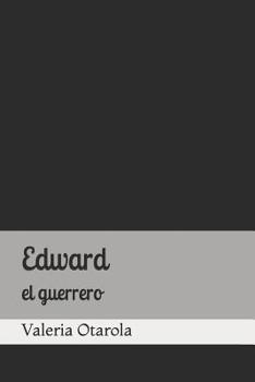 Paperback Edward: El Guerrero [Spanish] Book