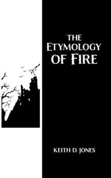 Paperback The Etymology of Fire Book