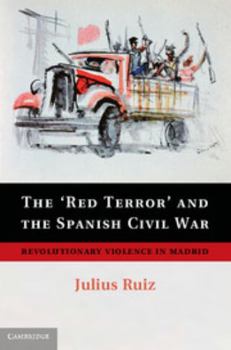 Hardcover The "Red Terror" and the Spanish Civil War Book