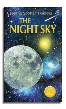 The Night Sky  (Usborne Spotter's Guide) - Book  of the Usborne Spotter's Guide
