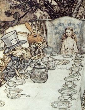 Paperback Notebook: Arthur Rackham Alice In Wonderland Mad Hatter's Tea Party Large 110 Page Wideruled Journal Students College School Book