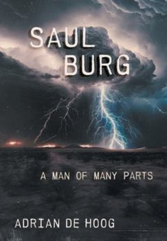 Hardcover Saul Burg: A Man of Many Parts Book